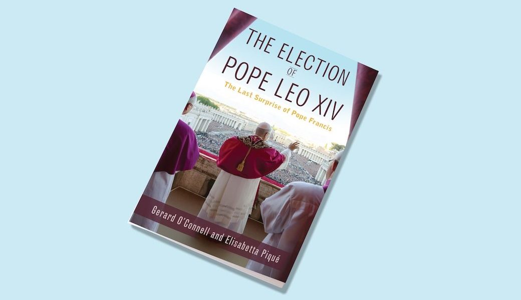Cover of The Election of Pope Leo XIV: The Last Surprise of Pope Francis by Gerard O’Connell and Elisabetta Piqué.